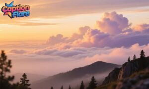 Inspirational Clouds Captions For Instagram